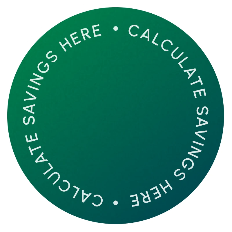 Calculate savings here